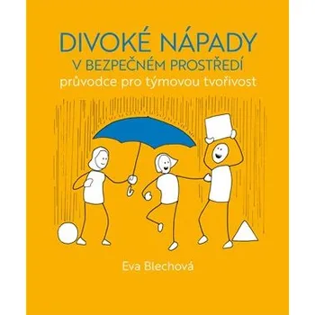 Umění Divoké nápady v bezpečném prostředí