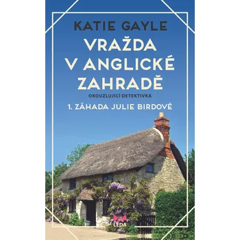 Kniha Vražda v anglické zahradě