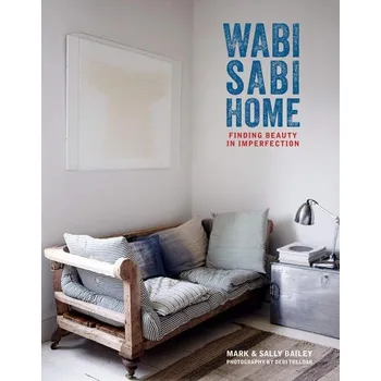 Wabi-Sabi Home: Finding beauty in imperfection