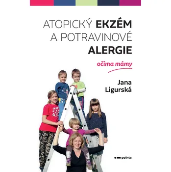 Atopický ekzém a potravinové alergie očima mámy