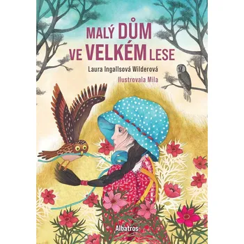 Malý dům ve Velkém lese