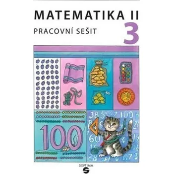 Matematika Matematika II - Pracovní sešit (3. díl)