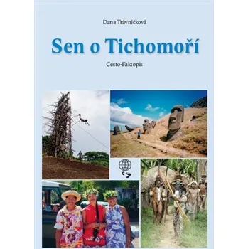 Literární cestopis Sen o Tichomoří