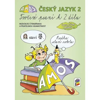 Český jazyk AMOS Český jazyk 2, tvořivé psaní k 2. dílu