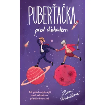 Kniha Puberťačka před důchodem