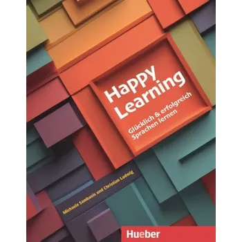 Německý jazyk Happy Learning - Glücklich und erfolgreich Sprachen lernen