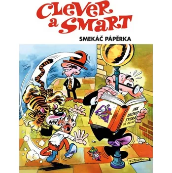 Clever a Smart: Smekáč Pápěrka Ibánez Francisco - Komiks