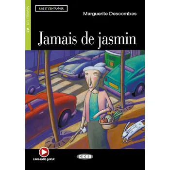 Francouzský jazyk BCC F Jamais de jasmin