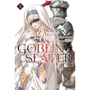 Goblin Slayer, Vol. 8 (light novel) - Kagyu, Kumo