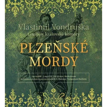 Letopisy královské komory: Plzeňské mordy - Vlastimil Vondruška (čte Jan Hyhlík) CDmp3