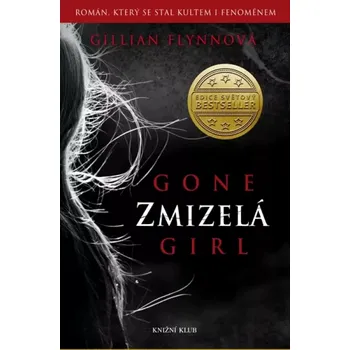 Zmizelá (Gillian Flynn, 2018)