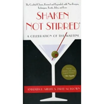 Shaken Not Stirred - Miller, Anistatia R.; Brown, Jared