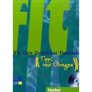 Německý jazyk Fit fürs Zertifikat Deutsch: B1 Lehrbuch mit integrierter Audio-CD