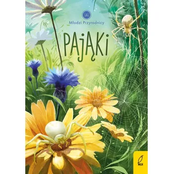 Pająki. Młodzi przyrodnicy wyd. 2023 - Patrycja Zarawska