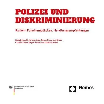 Polizei und Diskriminierung - Hunold, Daniela