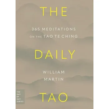 The Daily Tao - Martin, William