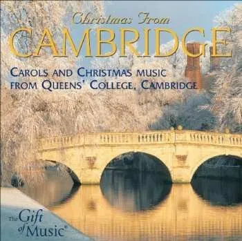 Zahraniční hudba CD The Choir of Queens' College, Cambridge: Christmas From Cambridge (Carols and Christmas Music From Queens' College, Cambridge) 2008