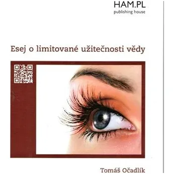 Esej o limitované užitečnosti vědy