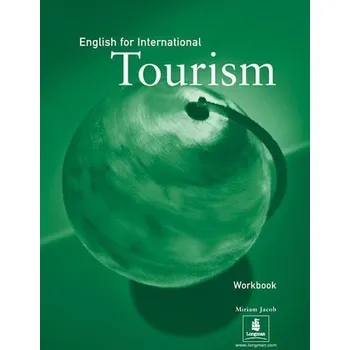 Anglický jazyk English for International Tourism Workbook