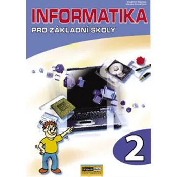 Informatika pro ZŠ - 2. díl - 2. vydání