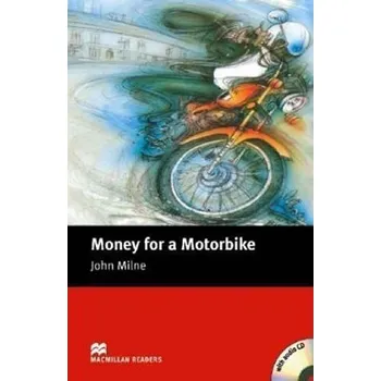 Cizí jazyk Macmillan Readers Beginner: Money for a Motorbike T. Pk with CD