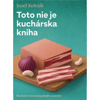 Toto nie je kuchárska kniha