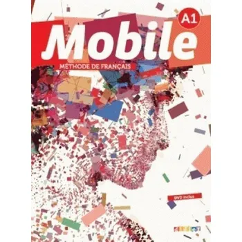 Francouzský jazyk Mobile 1 (A1): Livre de l'éleve + CD + DVD-Rom