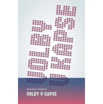 Volby v kapse - Praktický průvodce (nejen!) pro komunální volební kampaň