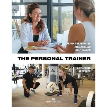 The Personal Trainer - Abrahamsen, Frank; Arntzen, Atle; Haugen, Rolf