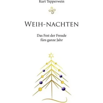 Osobní rozvoj WEIH-NACHTEN - Kurt Tepperwein