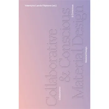 Collaborative & Conscious Material Design