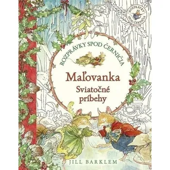 Pohádka Rozprávky spod černičia: Maľovanka: Sviatočné príbehy (slovensky)