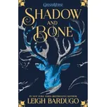 Shadow and Bone (Leigh Bardugo)(Brožovaná)