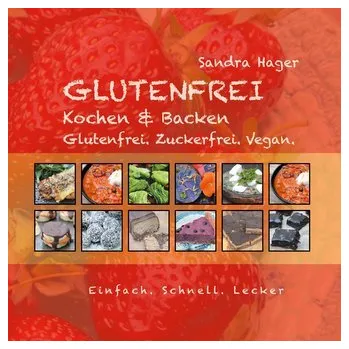 Glutenfrei - Hager, Sandra