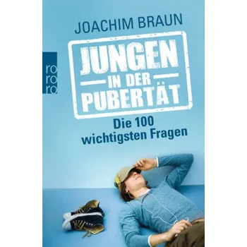 Jungen in der Pubertät - Braun, Joachim