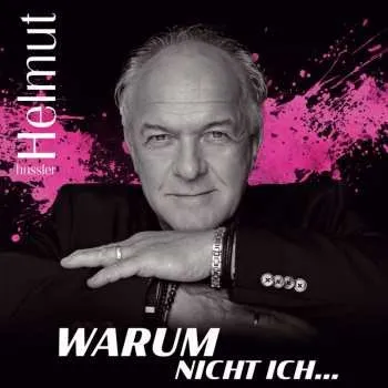 Zahraniční hudba CD Helmut Hussler: Warum Nicht Ich...