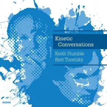 Zahraniční hudba CD Keith Humble: Kinetic Conversations 1990