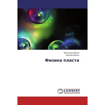 Přírodní věda Fizika plasta - Kwesko, Bronislaw