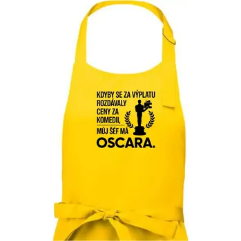 Kuchyňská zástěra Kdyby se za výplatu rozdávaly ceny za komedii, můj šéf má oscara - Dámská zástěra na vaření - Univerzální velikost ( Žlutá )