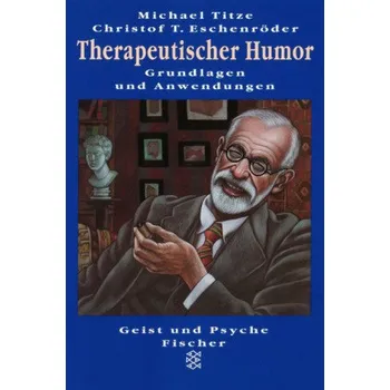 Therapeutischer Humor - Titze, Michael