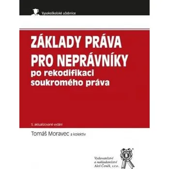 Slovník Základy práva pro neprávníky po rekodifikaci soukromého práva (5. vydání)