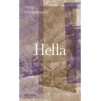 Kniha Hella - Alena Machoninová [E-kniha]