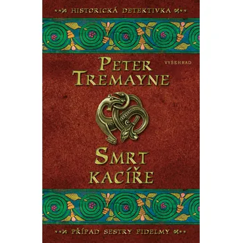 Kniha Smrt kacíře - Peter Tremayne (2026) [E-kniha]
