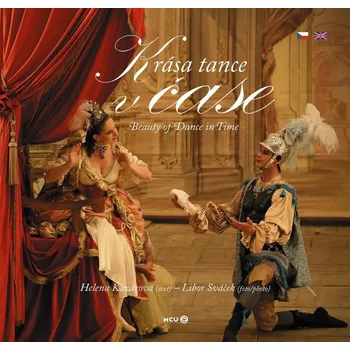 Umění Krása tance v čase / Beauty of Dance in Time
