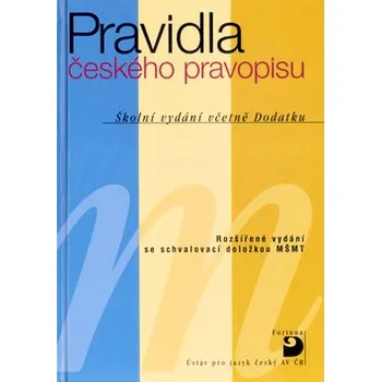 Český jazyk Pravidla českého pravopisu