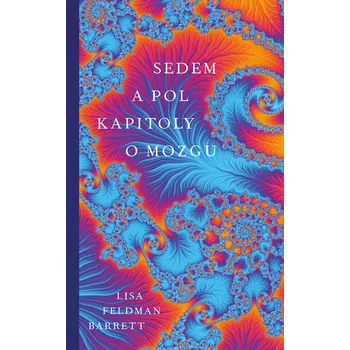 Kniha Sedem a pol kapitoly o mozgu