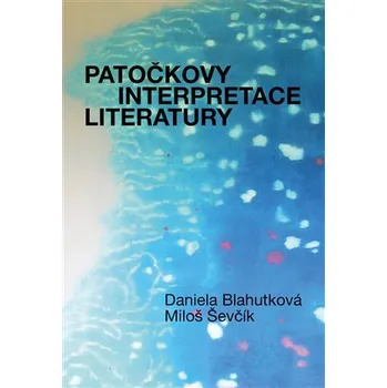 Patočkovy interpretace literatury