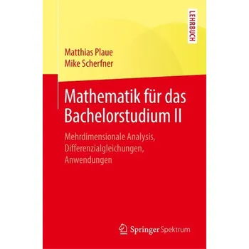 Přírodní věda Mathematik für das Bachelorstudium II - Plaue, Matthias
