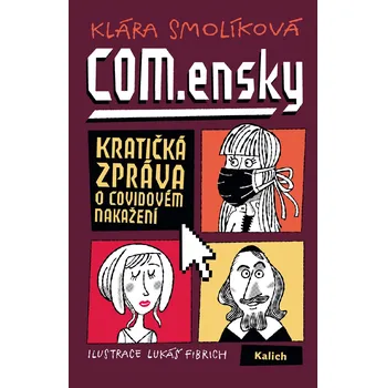 COM.ensky - Kratičká zpráva o covidovém nakažení