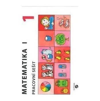 Přírodní věda Matematika I - Pracovní sešit 1 pro speciální ZŠ